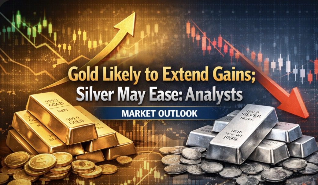 Gold likely to extend gains; silver may ease: Analysts